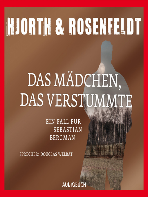 Title details for Das Mädchen, das verstummte by Michael Hjorth - Available